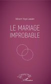 Le mariage improbable