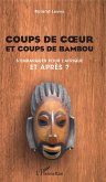 Coups de c¿ur et coups de bambou