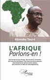 L'Afrique. Parlons-en !