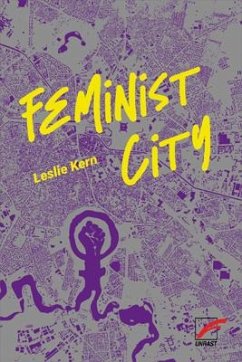 Feminist City - Kern, Leslie