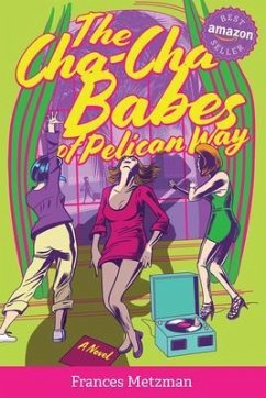 Cover The Cha-Cha Babes of Pelican Way (eBook, ePUB)