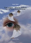 Tote Augen – stumme Schreie (eBook, ePUB)