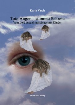 Tote Augen – stumme Schreie (eBook, ePUB) - Varch, Karin