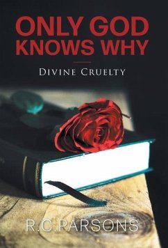 Only God Knows Why - Parsons, R. C.