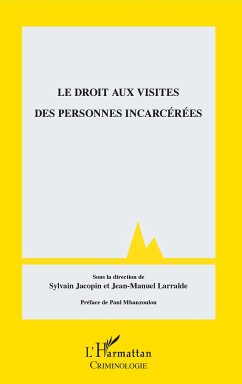 Droit aux visites des personnes incarcérées - Jacopin, Sylvain; Larralde, Jean-Manuel