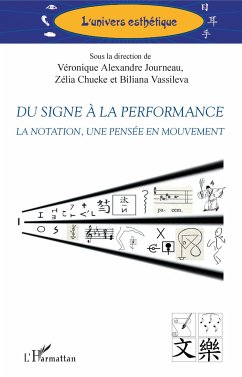 Du signe à la performance - Alexandre Journeau, Véronique; Chueke, Zélia; Vassileva, Biliana