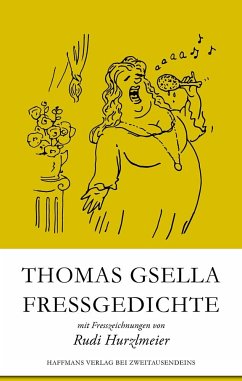 Fressgedichte - Gsella, Thomas