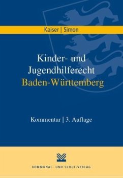 Kinder- und Jugendhilferecht Baden-Württemberg - Kaiser, Roland;Simon, Titus