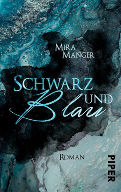 Schwarz und Blau (eBook, ePUB) - Manger, Mira
