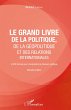 Le grand livre de la géopolitique et... - Bild 1