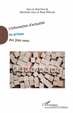 Cover L'information d'actualité au prisme des <em>fake news</em>