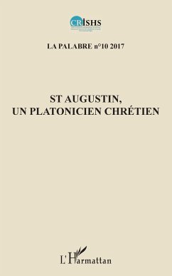 St Augustin, un platonicien chrétien - Ake, Jean Patrice
