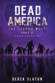 Dead America - The Second Week Part Two - 6 Book Collection