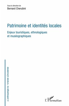 Patrimoine et identités locales - Chérubini, Bernard