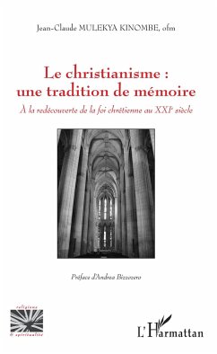 Le christianisme : une tradition de mémoire - Mulekya Kinombe, Jean-Claude