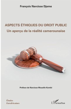 Aspects éthiques du droit public - Djame, François Narcisse