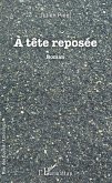 À tête reposée