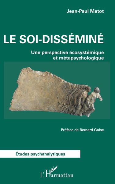 Le soi-disséminé