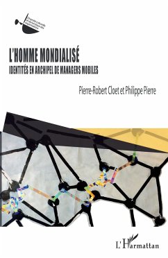 L'homme mondialisé - Cloet, Pierre Robert; Pierre, Philippe