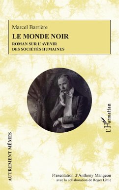 Le monde noir - Barrière, Marcel