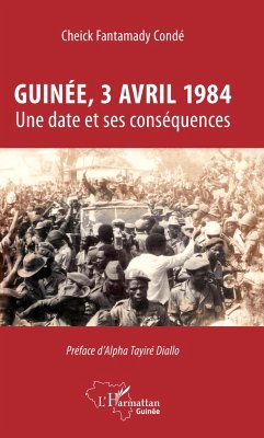 Guinée, 3 avril 1984 - Conde, Cheikh Fantamady