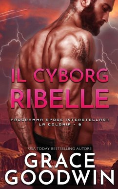 Il cyborg ribelle - Goodwin, Grace