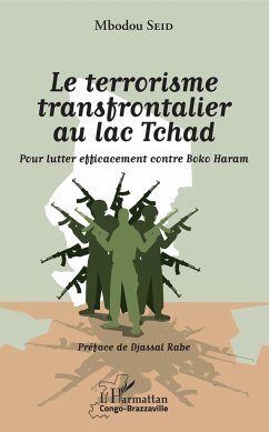 Le terrorisme transfrontalier au lac Tchad - Seid, Mbodou