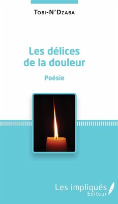 Les délices de la douleur - N'Dzaba, Tobi