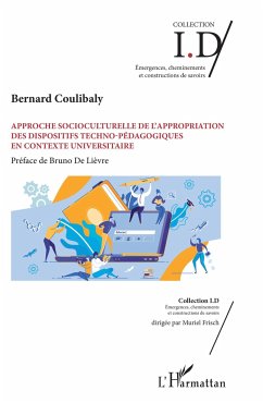 Approche socioculturelle de l'appropriation des dispositifs techno-pédagogiques en contexte universitaire - Coulibaly, Bernard