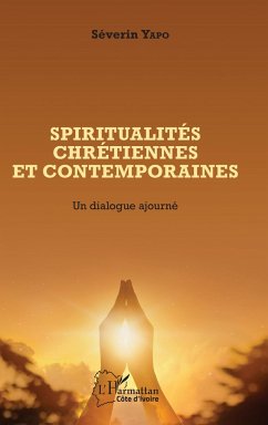 Spiritualités chrétiennes et contemporaines - Yapo, Séverin