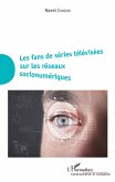 Les fans de séries télévisées sur les réseaux socionumériques