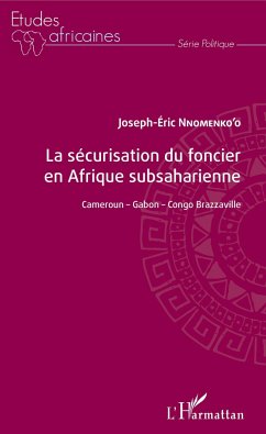 La sécurisation du foncier en Afrique subsaharienne - Nnomenko'o, Joseph-Eric