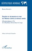 Stratégie de sécurisation du parc des Virunga contre les menaces armées