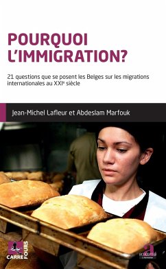 Pourquoi l'immigration? - Lafleur, Jean-Michel; Marfouk, Abdeslam