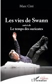 Les vies de Swann Les vies de Swann