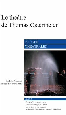 Le Théâtre de Thomas Ostermeier - Pelechová, Jitka