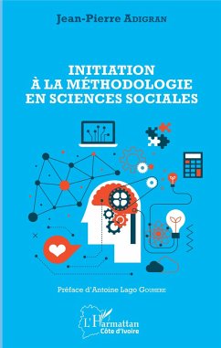 Initiation à la méthodologie en sciences sociales - Adigran, Jean-Pierre