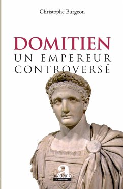 Domitien: un empereur controversé - Burgeon, Christophe