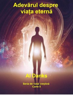 Cover Adevarul despre via¿a eterna (Seria de via¿a cre¿tina, #5) (eBook, ePUB)