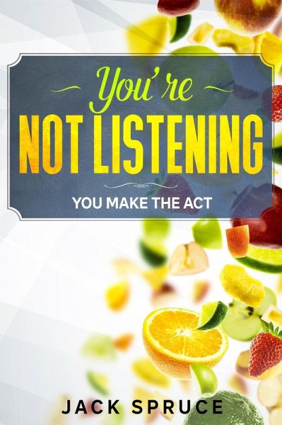 You're not listening (eBook, ePUB) You're not listening (eBook, ePUB)