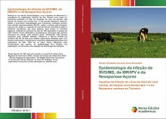 Cover Epidemiologia da infeção da BVD/MD, da IBR/IPV e da Neosporose-Açores