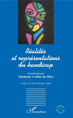 Réalités et représentations du handicap - Coelho da Silva, Abelardo