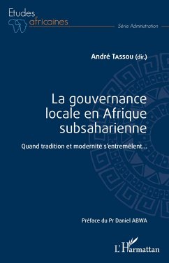 La gouvernance locale en Afrique subsaharienne - Tassou, André