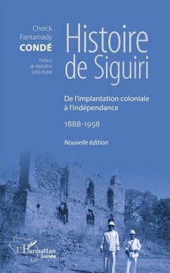 Histoire de Siguiri (Nouvelle édition) - Conde, Cheikh Fantamady