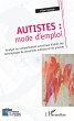 Autistes : mode d'emploi - Bild 1