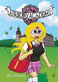 Airbury Academy Volume I - Correy, Pete