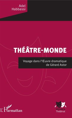Théâtre-Monde - Habbassi, Adel