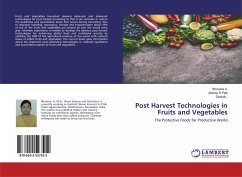 Post Harvest Technologies in Fruits and Vegetables