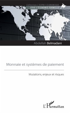 Monnaie et systèmes de paiement - Belmadani, Abdellah
