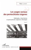 Les usages sociaux des pentecôtistes tsiganes